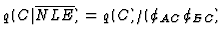 $q(C\vert\overline{NLE}) =
q(C)/(\phi_{AC} \phi_{BC})$